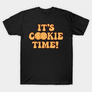 It's Cookie Time - Cookies T-Shirt